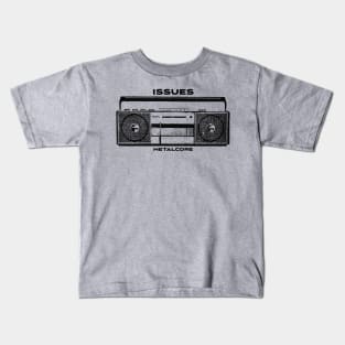 Issues Kids T-Shirt